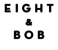 Парфюмерия Eight & Bob